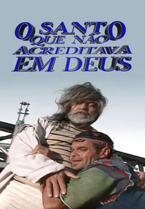 O Santo Que Não Acreditava em Deus (Caso Especial: O Santo Que Não Acreditava em Deus)