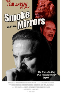 Smoke and Mirrors: The Story of Tom Savini - Poster / Capa / Cartaz - Oficial 2