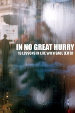 In No Great Hurry (In No Great Hurry: 13 Lessons in Life with Saul Leiter)