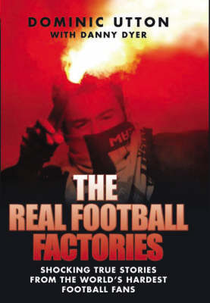 The Real Football Factories (The Real Football Factories)