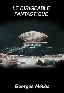 O Dirigível Fantástico (Le Dirigeable Fantastique)