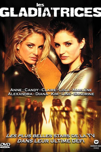 Poster de Filme Les Gladiatrices (2004)