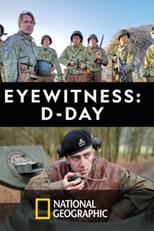 O Dia-D Nunca Visto Antes (Eyewitness: D-Day)