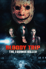 Bloody Trip: The Equinox Killer (Bloody Trip: The Equinox Killer)
