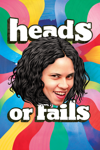  de Filme Heads or Fails (2024)