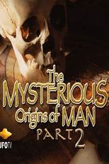 A Misteriosa Origem do Homem - Parte 2 (The Mysterious Origins of Man Part 2)