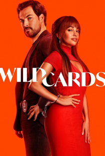 Wild Cards (1ª Temporada) - Poster / Capa / Cartaz - Oficial 1