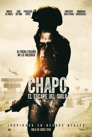 Poster 1 de Filme Chapo: a fuga do século (2016)