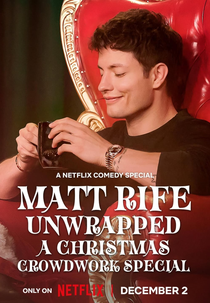 Matt Rife: Unwrapped - A Christmas Crowd Work Special (Matt Rife: Unwrapped - A Christmas Crowd Work Special)