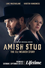 A História de Eli Weaver (Amish Stud: The Eli Weaver Story)