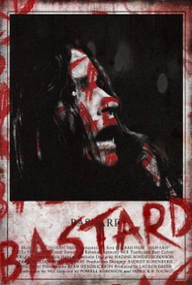 Bastard - Poster / Capa / Cartaz - Oficial 2