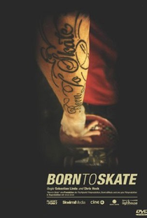 Born To Skate - Poster / Capa / Cartaz - Oficial 1