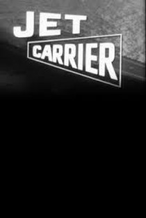 Jet Carrier - Poster / Capa / Cartaz - Oficial 1