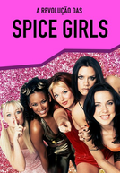 A Revolução das Spice Girls