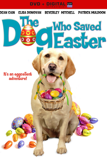 O Cachorro que Salvou a Páscoa  - Poster / Capa / Cartaz - Oficial 3