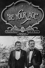 Be Your Age (Be Your Age)