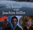 The Arrival of Joachim Stiller