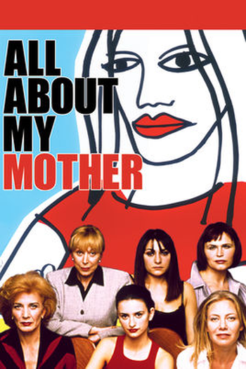  de Filme Tudo Sobre Minha Mãe (1999)