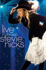 Live in Chicago - Stevie Nicks (Live in Chicago - Stevie Nicks)