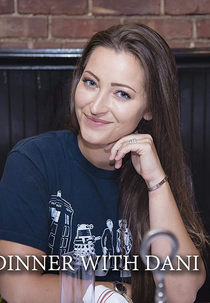 Dinner With Dani (Dinner With Dani)