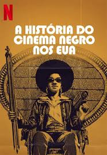 A História do Cinema Negro nos EUA (Is That Black Enough for You?!?)
