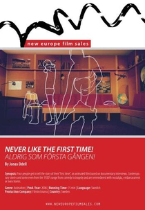 Never Like The First Time! (Aldrig som första gangen!)