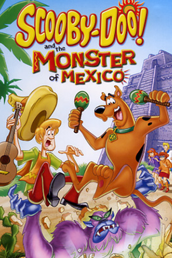 Poster de Filme Scooby-Doo e o Monstro do México (2003)