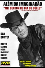 Além da Imaginação - Mr. Denton no Dia do Duelo (The Twilight Zone: Mr. Denton on Doomsday)