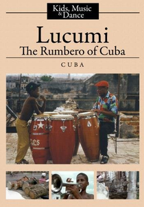 Lucumi, O Rumbero de Cuba (Lucumi, Le Rumbero de Cuba)