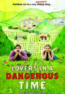 Lovers in a Dangerous Time (Lovers in a Dangerous Time)