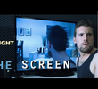 The Screen