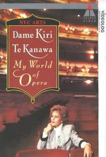 Dame Kiri Te Kanawa - My World Of Opera - Poster / Capa / Cartaz - Oficial 1