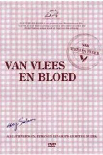  de Série Van Vlees En Bloed (2009)