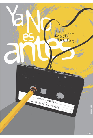 Poster 1 de Filme Ya No Es Antes (2016)