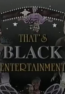 That's Black Entertainment (That's Black Entertainment)