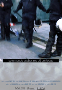 Se O Mundo Acabar, Me Dê Um Toque (Se O Mundo Acabar, Me Dê Um Toque)