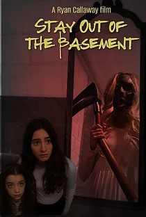 Stay Out of the Basement - Poster / Capa / Cartaz - Oficial 1