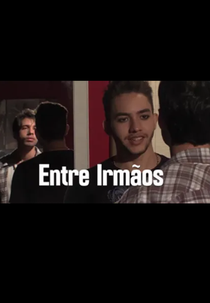 Entre Irmãos (Entre Irmãos)
