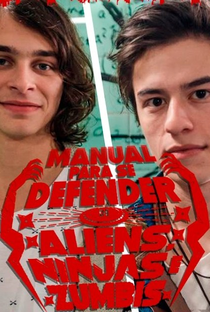 Manual Para Se Defender de Aliens, Ninjas e Zumbis (1ª Temporada) - Poster / Capa / Cartaz - Oficial 3