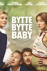 Troca de Bebês (Bytte bytte baby)