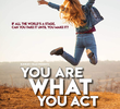 You Are What You Act