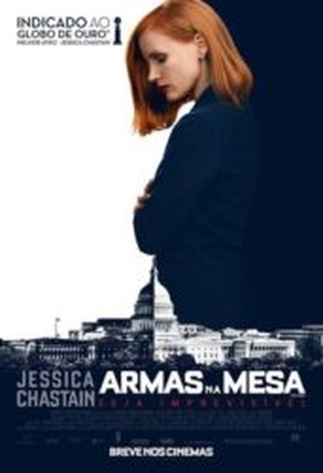 Crítica: Armas na Mesa (“Miss Sloane”) | CineCríticas