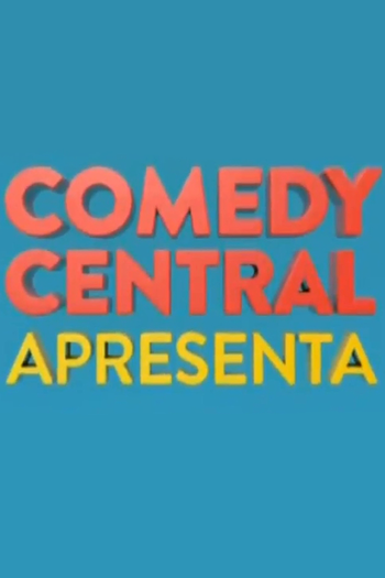 Poster de Série Comedy Central Apresenta (1ª temporada) (2011)