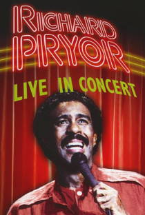 Richard Pryor: Live in Concert - Poster / Capa / Cartaz - Oficial 4