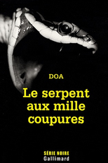 Thousand Cuts (Le serpent aux mille coupures)