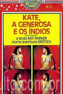 Kate, A Generosa e os Índios - Poster / Capa / Cartaz - Oficial 1