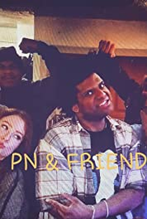 PN & Friends - Poster / Capa / Cartaz - Oficial 1