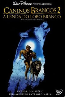 Caninos Brancos 2: A Lenda do Lobo Branco - Poster / Capa / Cartaz - Oficial 3