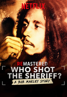 ReMastered: Who Shot The Sheriff? (ReMastered: Who Shot The Sheriff?)