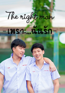 The Right man - Because I Love You (The right man เพราะ...ฉันรัก)